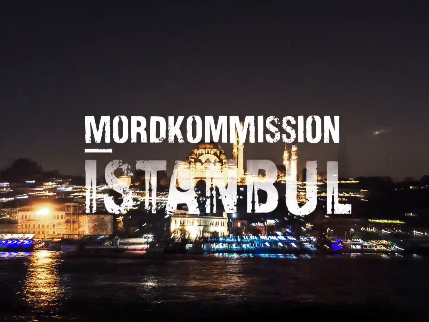 Mordkommission Istanbul